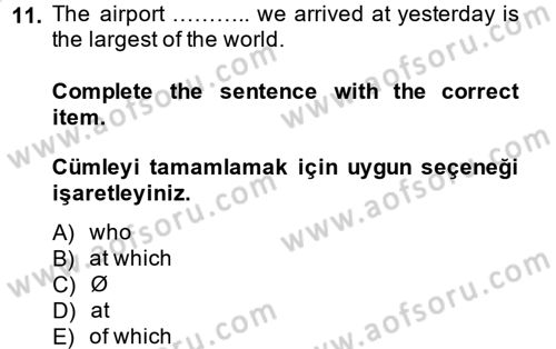 Turizm İçin İngilizce 2 Dersi 2013 - 2014 Yılı Tek Ders Sınav Soruları 11. Soru