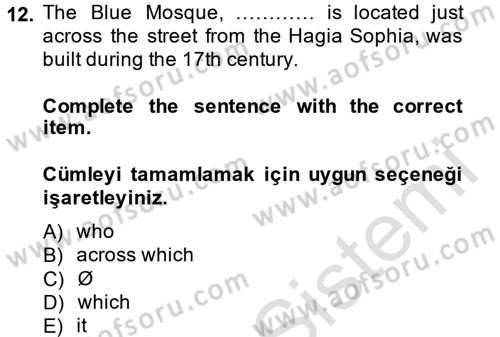 Turizm İçin İngilizce 2 Dersi 2013 - 2014 Yılı Tek Ders Sınav Soruları 12. Soru