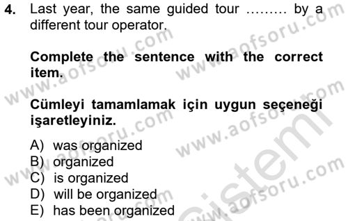 Turizm İçin İngilizce 2 Dersi 2013 - 2014 Yılı Tek Ders Sınav Soruları 4. Soru