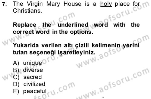 Turizm İçin İngilizce 2 Dersi 2013 - 2014 Yılı Tek Ders Sınav Soruları 7. Soru