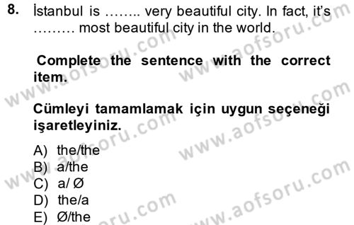 Turizm İçin İngilizce 2 Dersi 2013 - 2014 Yılı Tek Ders Sınav Soruları 8. Soru