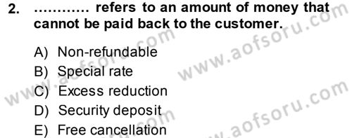 Turizm İçin İngilizce 2 Dersi 2014 - 2015 Yılı (Vize) Ara Sınav Soruları 2. Soru