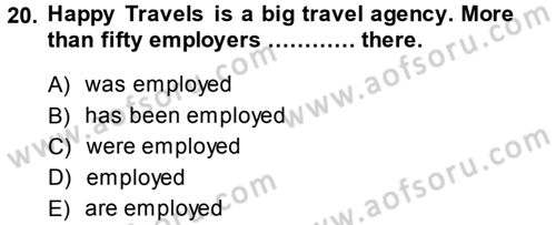 Turizm İçin İngilizce 2 Dersi 2014 - 2015 Yılı (Vize) Ara Sınav Soruları 20. Soru