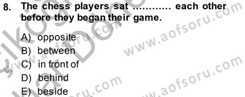 Turizm İçin İngilizce 2 Dersi 2014 - 2015 Yılı (Vize) Ara Sınavı 8. Soru