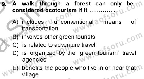 Turizm İçin İngilizce 2 Dersi 2014 - 2015 Yılı (Vize) Ara Sınav Soruları 9. Soru