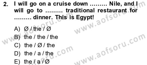 Turizm İçin İngilizce 2 Dersi 2014 - 2015 Yılı (Final) Dönem Sonu Sınav Soruları 2. Soru