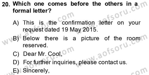 Turizm İçin İngilizce 2 Dersi 2014 - 2015 Yılı (Final) Dönem Sonu Sınav Soruları 20. Soru