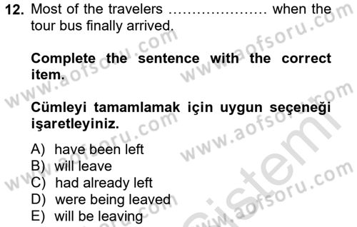 Turizm İçin İngilizce 2 Dersi 2014 - 2015 Yılı Tek Ders Sınav Soruları 12. Soru