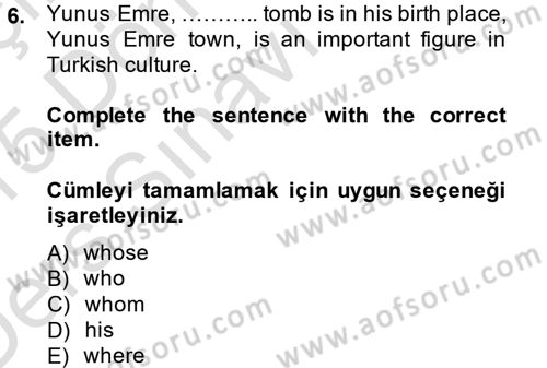 Turizm İçin İngilizce 2 Dersi 2014 - 2015 Yılı Tek Ders Sınav Soruları 6. Soru