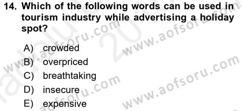 Turizm İçin İngilizce 2 Dersi 2015 - 2016 Yılı (Vize) Ara Sınav Soruları 14. Soru