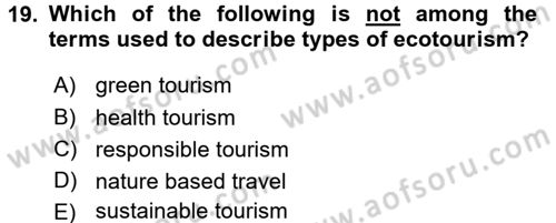 Turizm İçin İngilizce 2 Dersi 2015 - 2016 Yılı (Vize) Ara Sınav Soruları 19. Soru