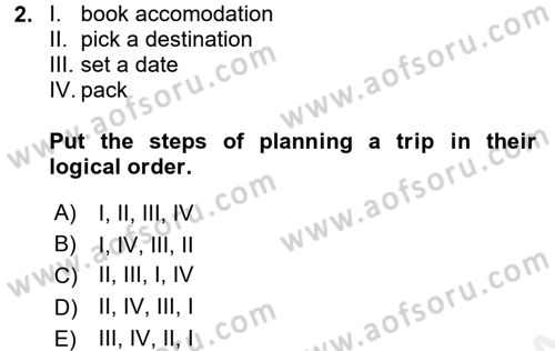 Turizm İçin İngilizce 2 Dersi 2015 - 2016 Yılı (Vize) Ara Sınav Soruları 2. Soru