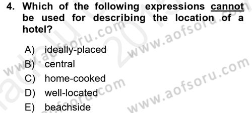 Turizm İçin İngilizce 2 Dersi 2015 - 2016 Yılı (Vize) Ara Sınav Soruları 4. Soru
