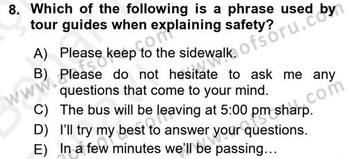 Turizm İçin İngilizce 2 Dersi 2015 - 2016 Yılı (Vize) Ara Sınav Soruları 8. Soru