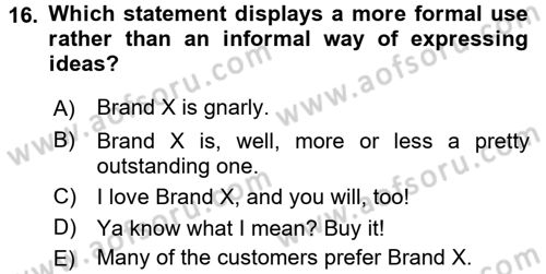 Turizm İçin İngilizce 2 Dersi 2015 - 2016 Yılı (Final) Dönem Sonu Sınav Soruları 16. Soru