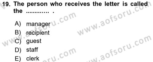 Turizm İçin İngilizce 2 Dersi 2015 - 2016 Yılı (Final) Dönem Sonu Sınav Soruları 19. Soru