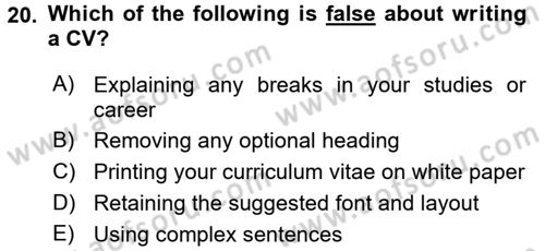 Turizm İçin İngilizce 2 Dersi 2015 - 2016 Yılı (Final) Dönem Sonu Sınav Soruları 20. Soru