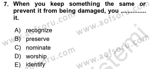 Turizm İçin İngilizce 2 Dersi 2015 - 2016 Yılı (Final) Dönem Sonu Sınav Soruları 7. Soru