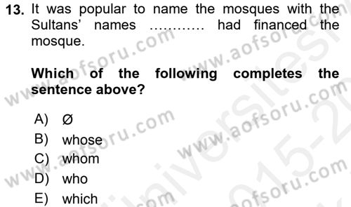 Turizm İçin İngilizce 2 Dersi 2015 - 2016 Yılı Tek Ders Sınav Soruları 13. Soru