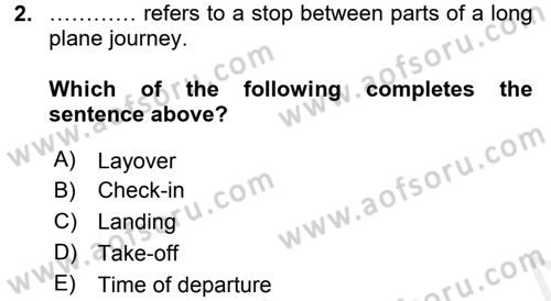 Turizm İçin İngilizce 2 Dersi 2015 - 2016 Yılı Tek Ders Sınav Soruları 2. Soru