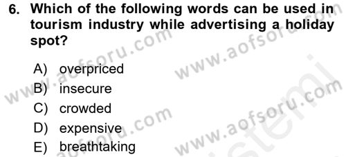 Turizm İçin İngilizce 2 Dersi 2015 - 2016 Yılı Tek Ders Sınav Soruları 6. Soru