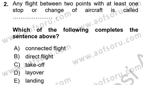 Turizm İçin İngilizce 2 Dersi 2016 - 2017 Yılı (Vize) Ara Sınav Soruları 2. Soru