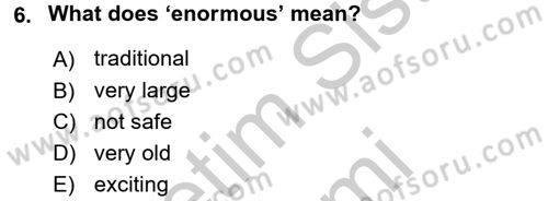 Turizm İçin İngilizce 2 Dersi 2016 - 2017 Yılı (Vize) Ara Sınav Soruları 6. Soru