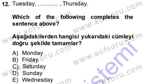 Ingilizce 1 Dersi 2014 - 2015 Yılı (Vize) Ara Sınav Soruları 12. Soru