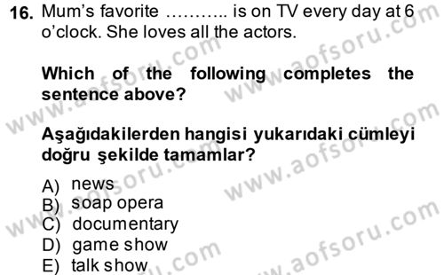 Ingilizce 1 Dersi 2014 - 2015 Yılı (Vize) Ara Sınav Soruları 16. Soru