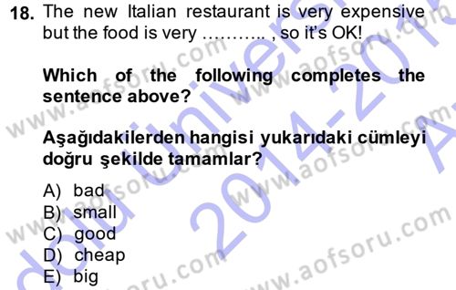 Ingilizce 1 Dersi 2014 - 2015 Yılı (Vize) Ara Sınav Soruları 18. Soru