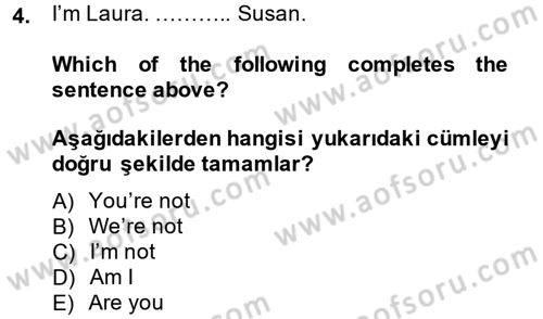 Ingilizce 1 Dersi 2014 - 2015 Yılı (Vize) Ara Sınav Soruları 4. Soru