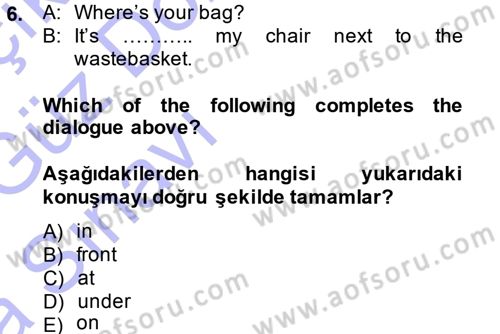 Ingilizce 1 Dersi 2014 - 2015 Yılı (Vize) Ara Sınav Soruları 6. Soru