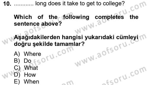 İngilizce 2 Dersi 2012 - 2013 Yılı (Vize) Ara Sınav Soruları 10. Soru
