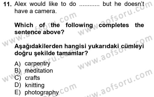 İngilizce 2 Dersi 2012 - 2013 Yılı (Vize) Ara Sınav Soruları 11. Soru