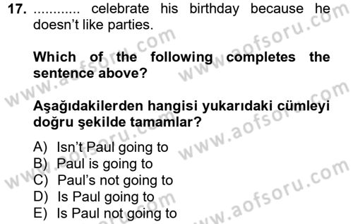 İngilizce 2 Dersi 2012 - 2013 Yılı (Vize) Ara Sınav Soruları 17. Soru