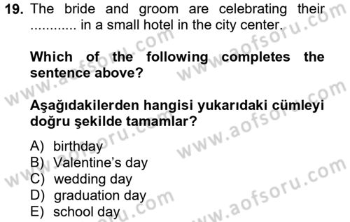 İngilizce 2 Dersi 2012 - 2013 Yılı (Vize) Ara Sınav Soruları 19. Soru