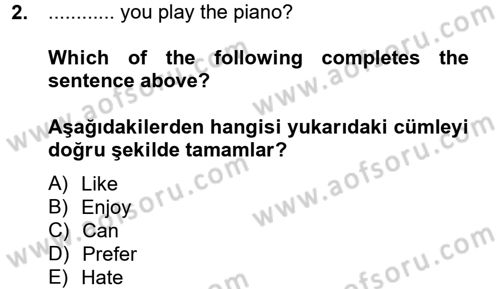 İngilizce 2 Dersi 2012 - 2013 Yılı (Vize) Ara Sınav Soruları 2. Soru