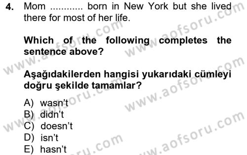 İngilizce 2 Dersi 2012 - 2013 Yılı (Vize) Ara Sınav Soruları 4. Soru