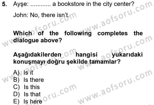 İngilizce 2 Dersi 2012 - 2013 Yılı (Vize) Ara Sınav Soruları 5. Soru