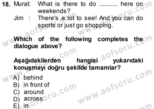 İngilizce 2 Dersi 2013 - 2014 Yılı (Vize) Ara Sınav Soruları 18. Soru