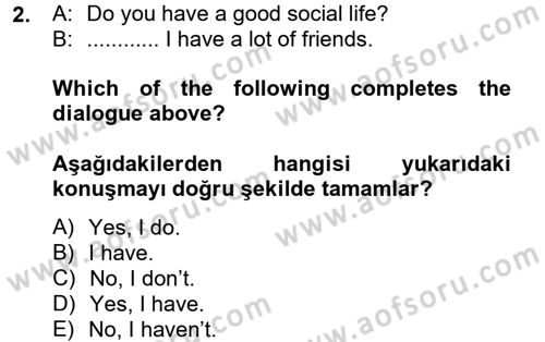İngilizce 2 Dersi 2013 - 2014 Yılı (Vize) Ara Sınav Soruları 2. Soru