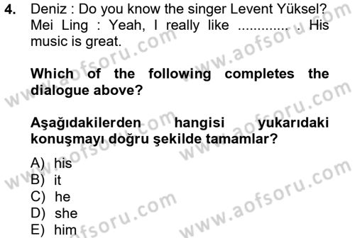 İngilizce 2 Dersi 2013 - 2014 Yılı (Vize) Ara Sınav Soruları 4. Soru