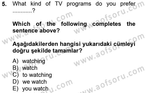 İngilizce 2 Dersi 2013 - 2014 Yılı (Vize) Ara Sınav Soruları 5. Soru