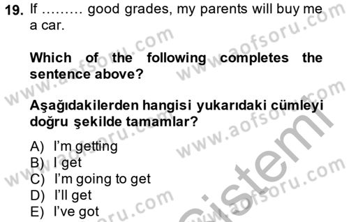 İngilizce 2 Dersi 2013 - 2014 Yılı (Final) Dönem Sonu Sınav Soruları 19. Soru