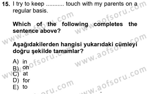 İngilizce 2 Dersi 2013 - 2014 Yılı Tek Ders Sınav Soruları 15. Soru