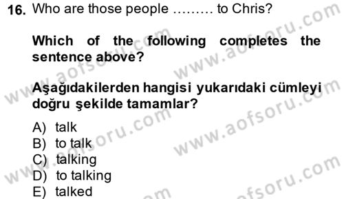 İngilizce 2 Dersi 2013 - 2014 Yılı Tek Ders Sınav Soruları 16. Soru