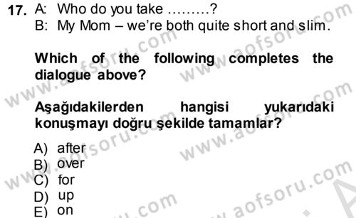 İngilizce 2 Dersi 2013 - 2014 Yılı Tek Ders Sınav Soruları 17. Soru
