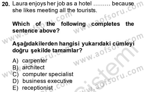 İngilizce 2 Dersi 2013 - 2014 Yılı Tek Ders Sınav Soruları 20. Soru