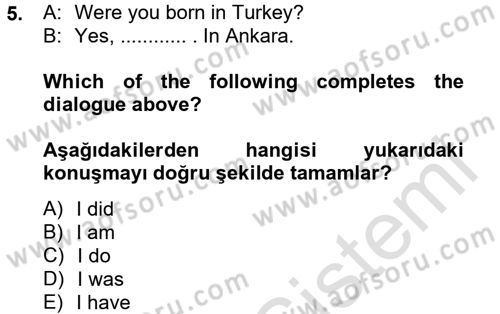 İngilizce 2 Dersi 2013 - 2014 Yılı Tek Ders Sınav Soruları 5. Soru