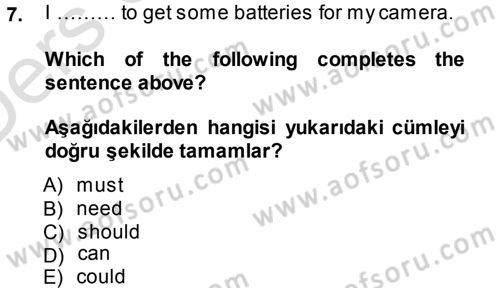 İngilizce 2 Dersi 2013 - 2014 Yılı Tek Ders Sınav Soruları 7. Soru